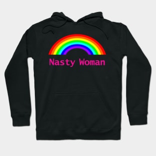 Nasty Woman Rainbow Hoodie